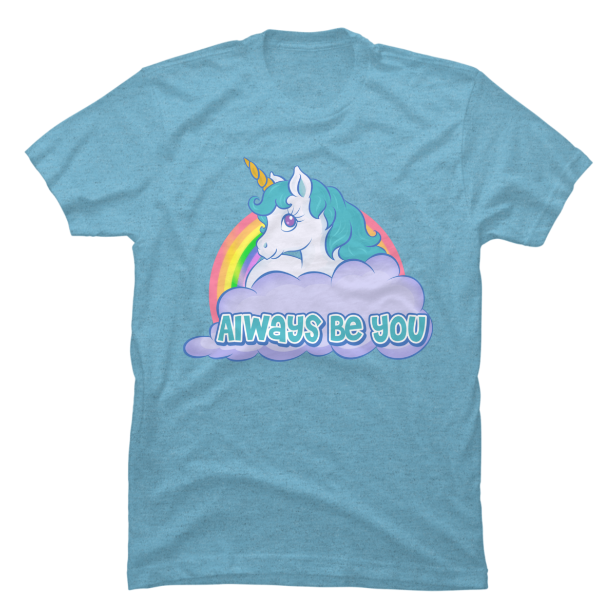 always be you t shirt always be you t shirt